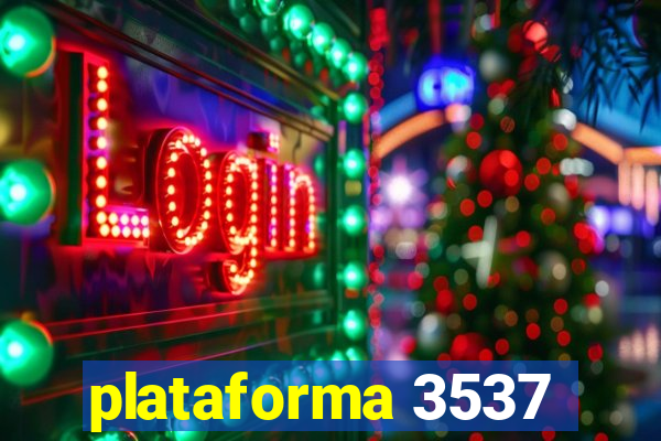 plataforma 3537